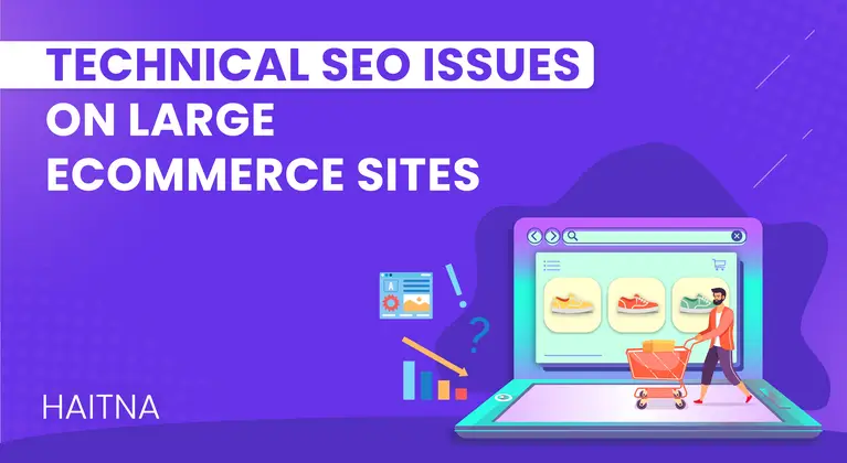 How-To-Address-Technical-SEO-Issues-on-Large-Ecommerce-Sites1