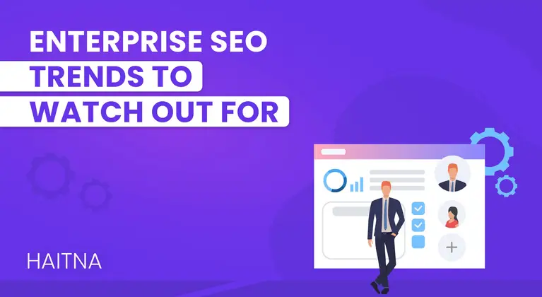What-To-Expect-In-Enterprise-SEO-In-Upcoming-Year